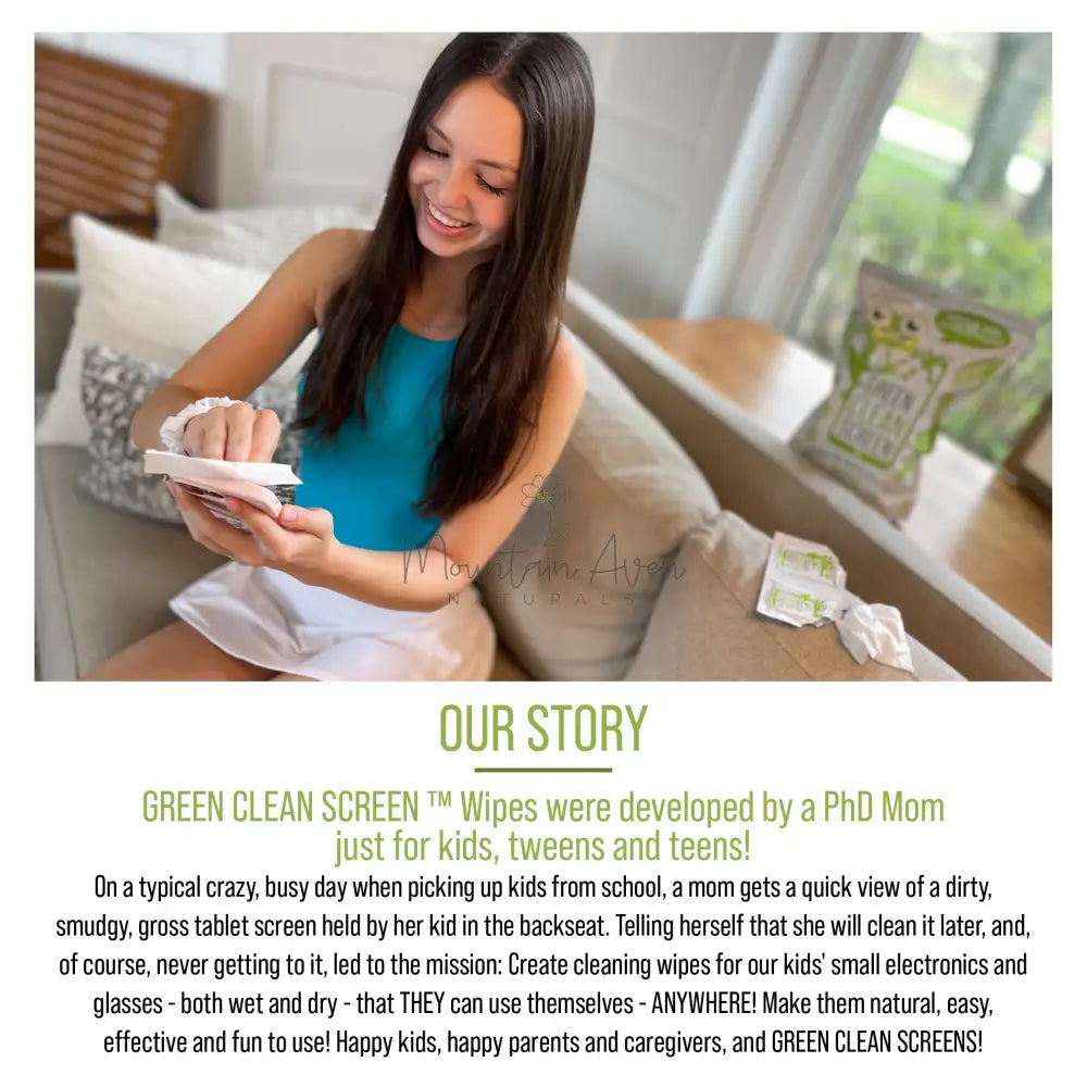 GREEN CLEAN SCREEN 🐸 Natural Screen Wipes for Kid's Electronics!Photo of teen girl using wipes with the story of how a mom developed the wipes for kids and teens